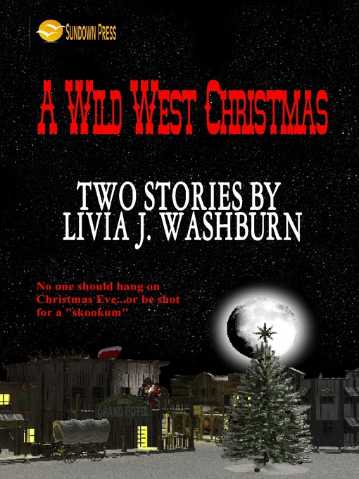 Title details for A Wild West Christmas by Livia J. Washburn - Available